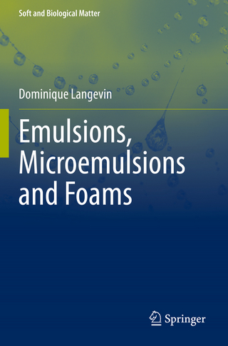 Emulsions, Microemulsions and Foams