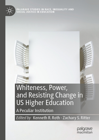 Whiteness, Power, and Resisting Change in US Higher Education