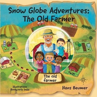 Snow Globe Adventures: The Old Farmer
