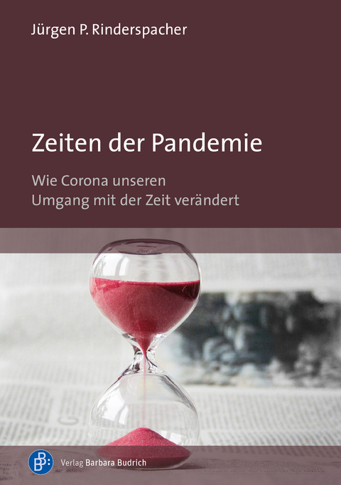 Zeiten der Pandemie - J&uuml;rgen P. Rinderspacher