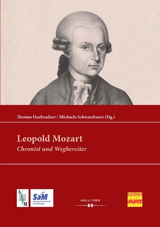 Leopold Mozart: Chronist und Wegbereiter