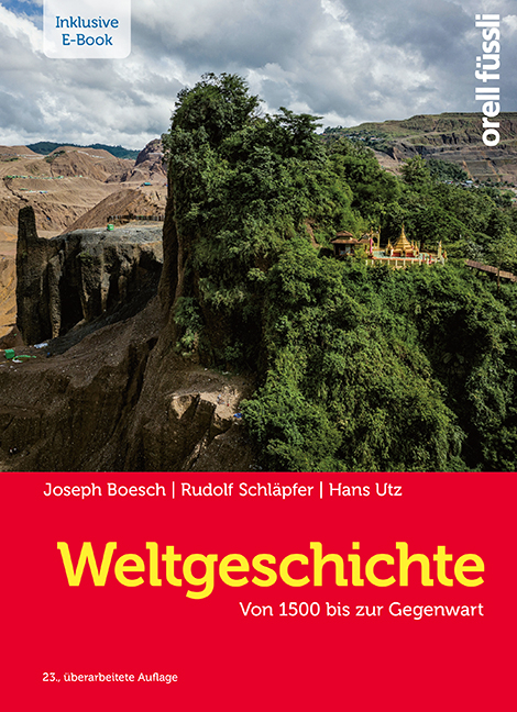 Weltgeschichte &ndash; inkl. E-Book - Hans Utz, Antonia Schmidlin
