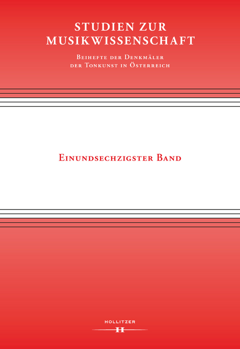 Studien zur Musikwissenschaft &ndash; Beihefte der Denkm&auml;ler der Tonkunst in &Ouml;sterreich. Band 61 - 