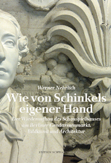 Wie von Schinkels eigener Hand - Werner Nehrlich