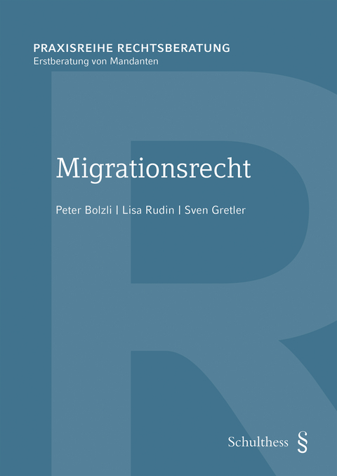 Migrationsrecht (PrintPlu&sect;) - Peter Bolzli