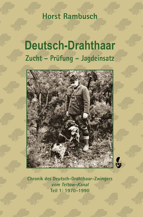 Deutsch-Drahthaar Zucht - Prüfung - Jagdeinsatz - Dr. Horst Rambusch