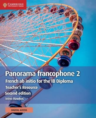 Panorama francophone 2 Teacher's Resource with Cambridge Elevate - Ir&egrave;ne Hawkes