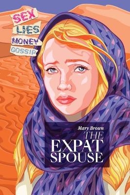 The Expat Spouse - Mary Brown