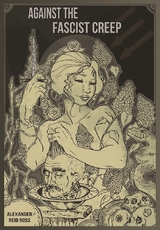 Against the Fascist Creep - Alexander Reid Ross