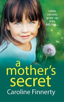 A Mother's Secret - Caroline Finnerty