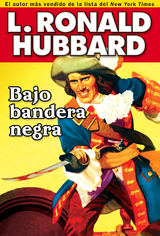 Bajo bandera negra - L. Ronald Hubbard