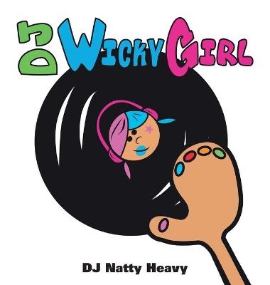 DJ Wicky Girl -  DJ Natty Heavy