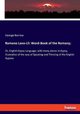 Romano Lavo-Lil: Word-Book of the Romany;