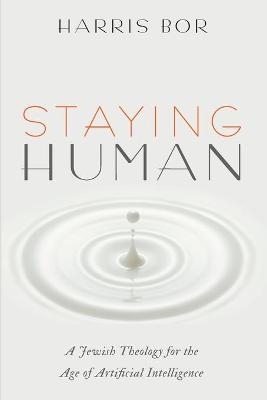 Staying Human
