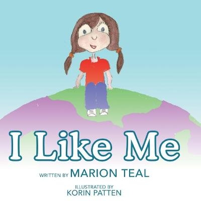 I Like Me - Marion Teal