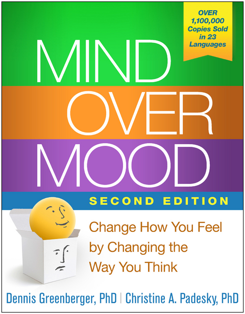 Mind Over Mood, Second Edition - Dennis Greenberger, Christine A. Padesky