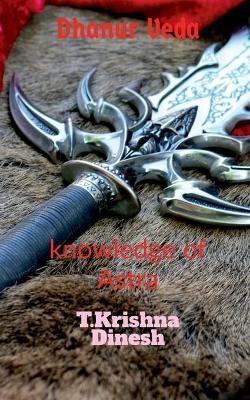 Dhanur Veda - T Krishna Dinesh