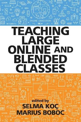 Teaching Large Online and Blended Classes - 
