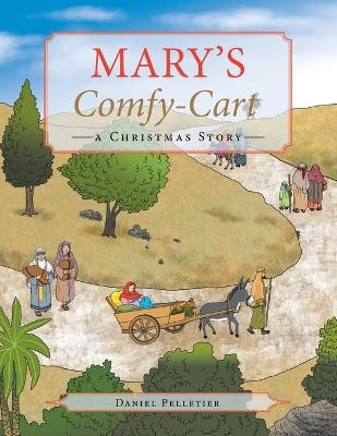Mary's Comfy-Cart - Daniel Pelletier