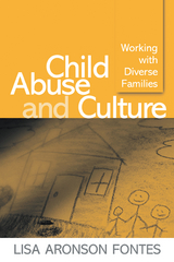 Child Abuse and Culture - Lisa Aronson Fontes