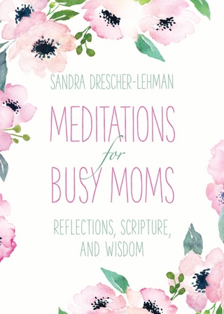 Meditations for Busy Moms