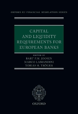 Capital and Liquidity Requirements for European Banks