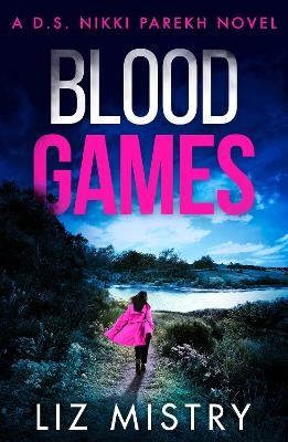 Blood Games - Liz Mistry