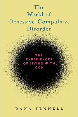 The World of Obsessive-Compulsive Disorder