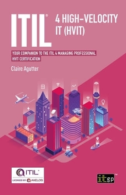 ITIL® 4 High-velocity IT (HVIT) - Claire Agutter