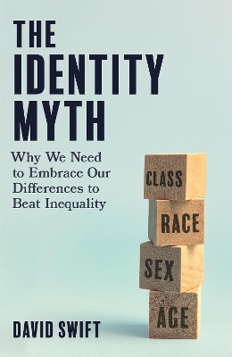 The Identity Myth - David Swift