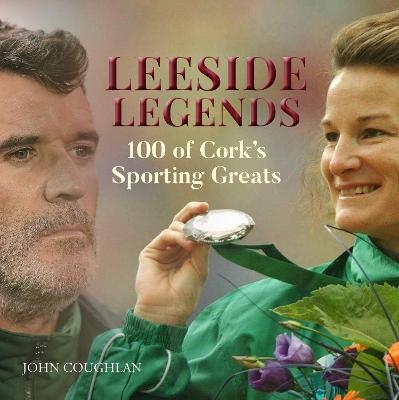 Leeside Legends - John Coughlan