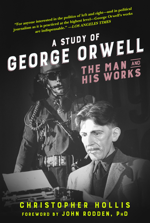Study of George Orwell -  Christopher Hollis
