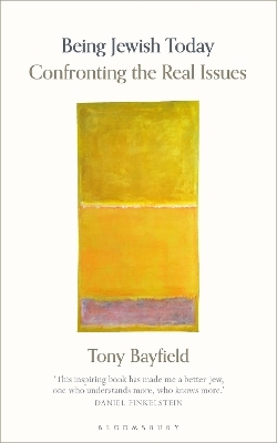 Being Jewish Today - Rabbi Professor Tony Bayfield  CBE