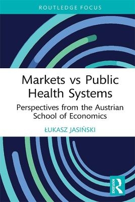 Markets Vs Public Health Systems