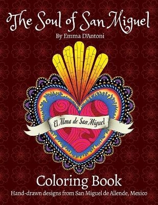 The Soul of San Miguel Adult Coloring Book