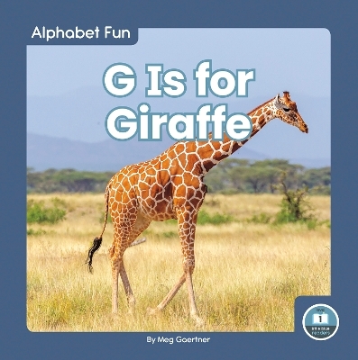 G Is for Giraffe - Meg Gaertner