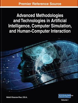 Advanced Methodologies and Technologies in Artificial Intelligence, Computer Simulation, and Human-Computer Interaction - 