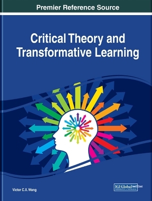 Critical Theory and Transformative Learning