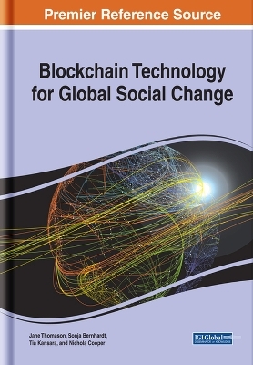Blockchain Technology for Global Social Change - Jane Thomason, Sonja Bernhardt, Tia Kansara, Nichola Cooper
