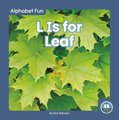 L Is for Leaf - Nick Rebman