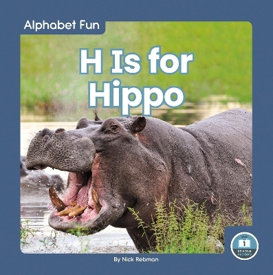 H Is for Hippo - Nick Rebman