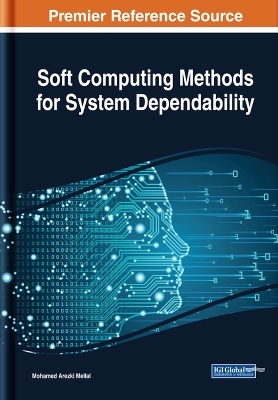 Soft Computing Methods for System Dependability - 