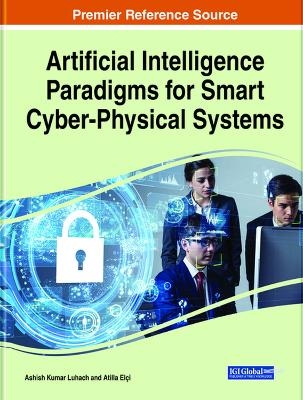 Artificial Intelligence Paradigms for Smart Cyber-Physical Systems - 