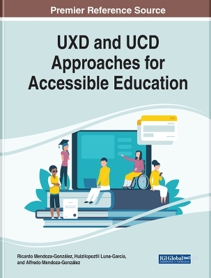 UXD and UCD Approaches for Accessible Education - 