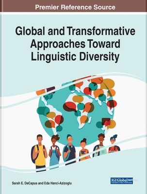 Global and Transformative Approaches Toward Linguistic Diversity - 