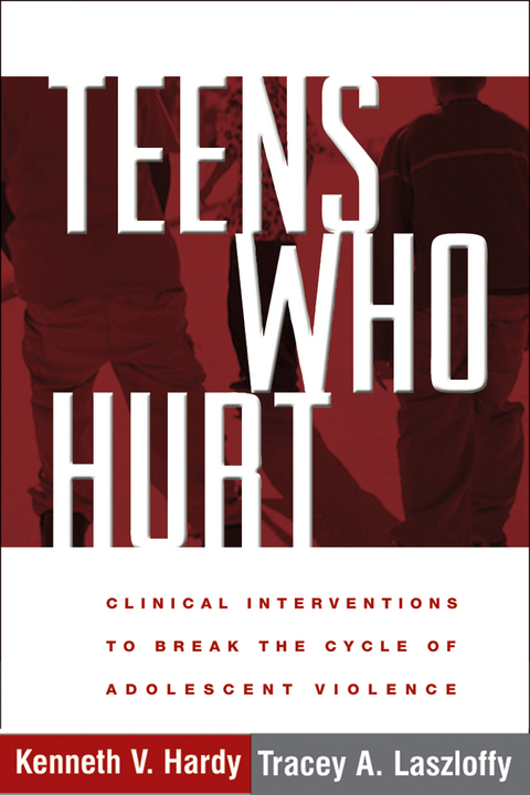 Teens Who Hurt - Kenneth V. Hardy, Tracey A. Laszloffy