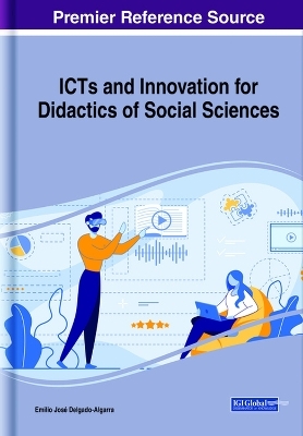 ICTs and Innovation for Didactics of Social Sciences - Emilio José Delgado-Algarra