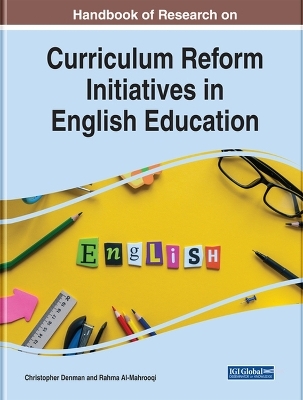 Curriculum Reform Initiatives in English Education
