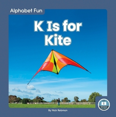 K Is for Kite - Nick Rebman