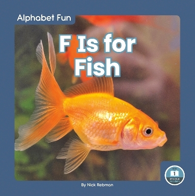 F Is for Fish - Nick Rebman